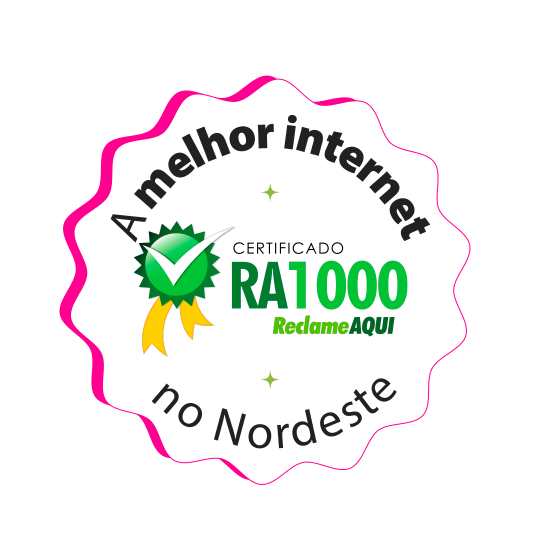 Selo RA1000 ReclameAqui - A melhor internet no Nordeste